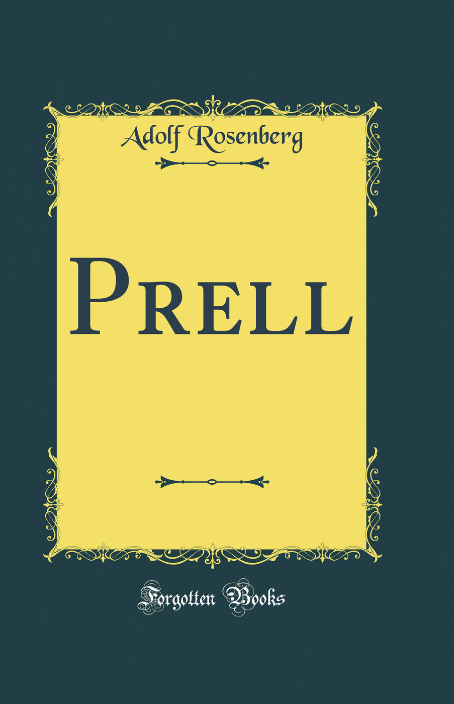 Prell (Classic Reprint)