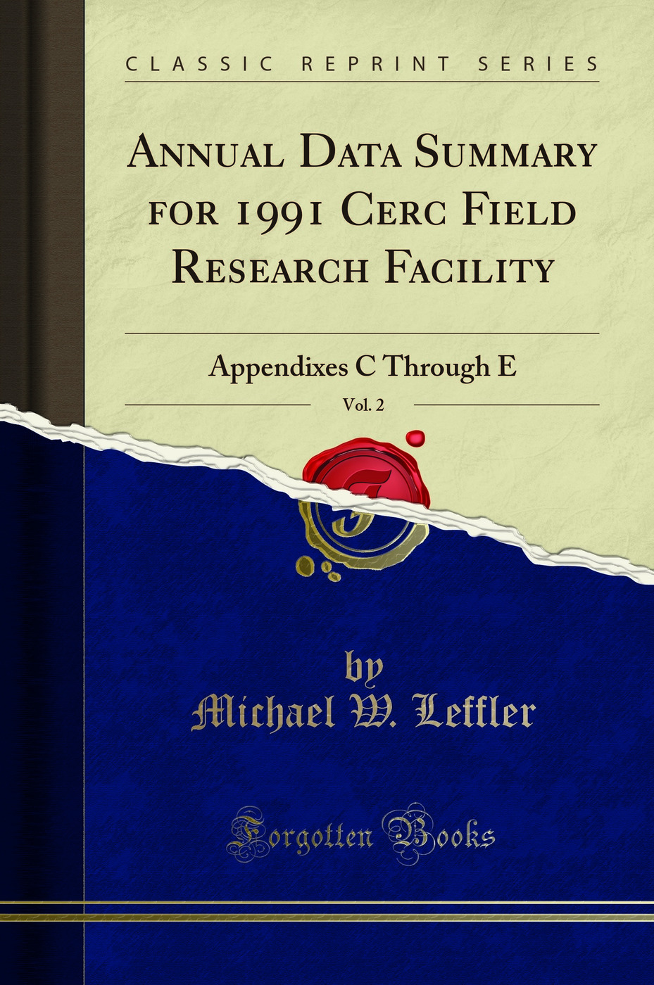 Annual Data Summary for 1991 Cerc Field Research Facility, Vol. 2: Appendixes C Through E (Classic Reprint)