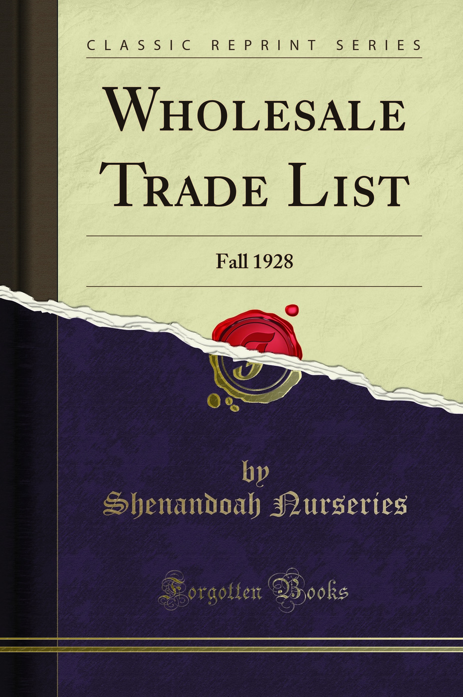Wholesale Trade List: Fall 1928 (Classic Reprint)