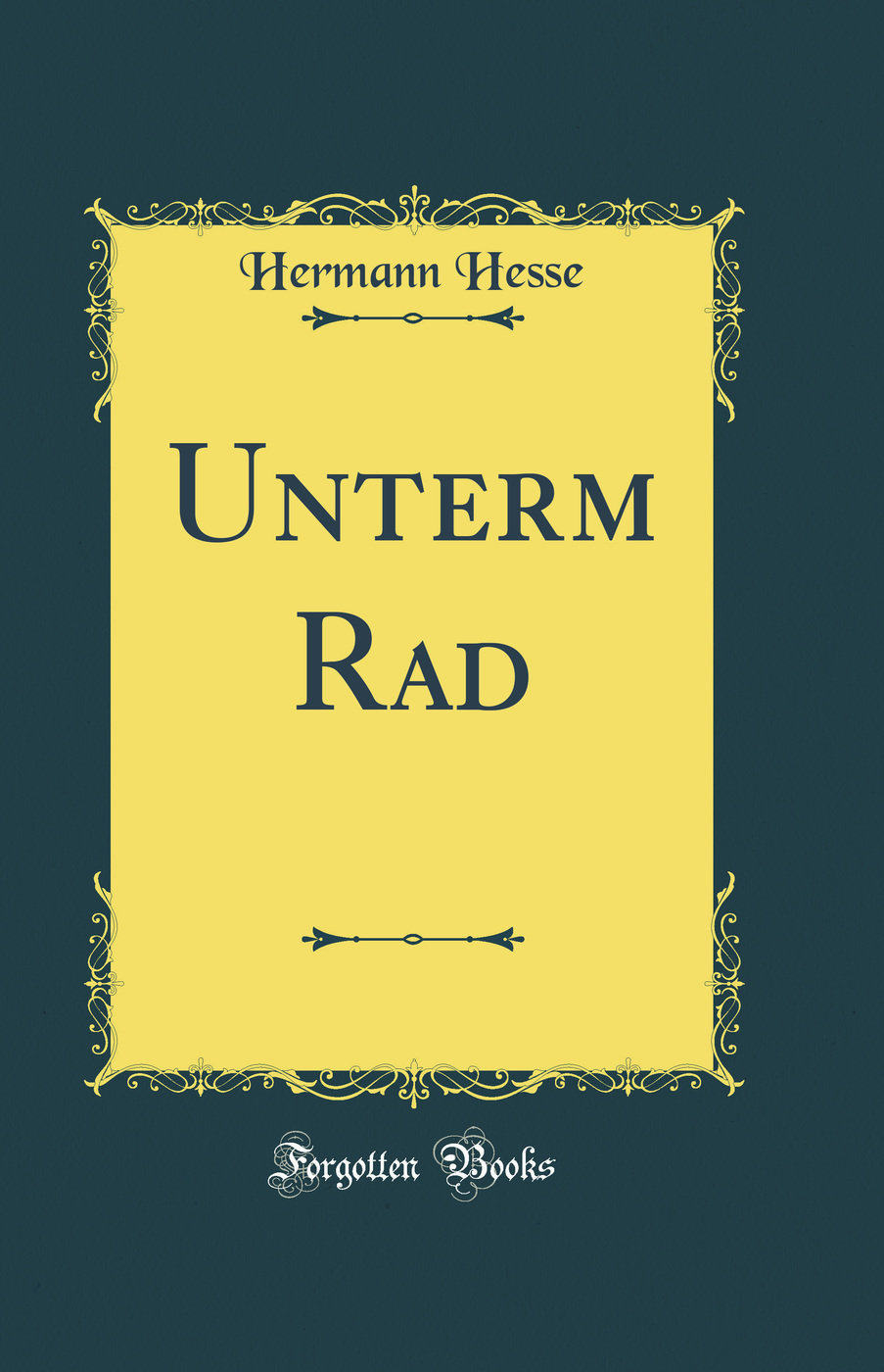 Unterm Rad (Classic Reprint)