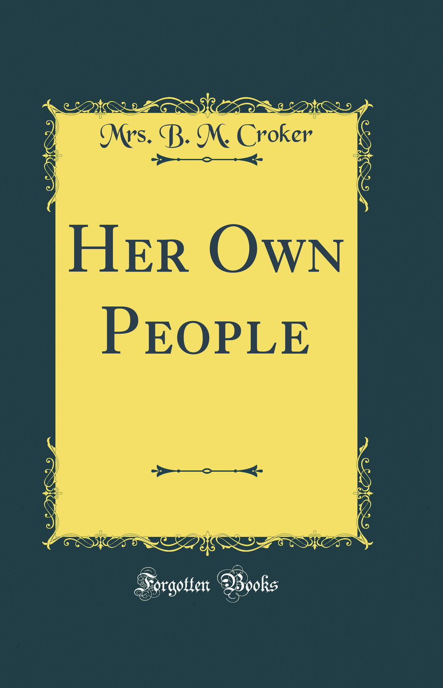Her Own People (Classic Reprint)
