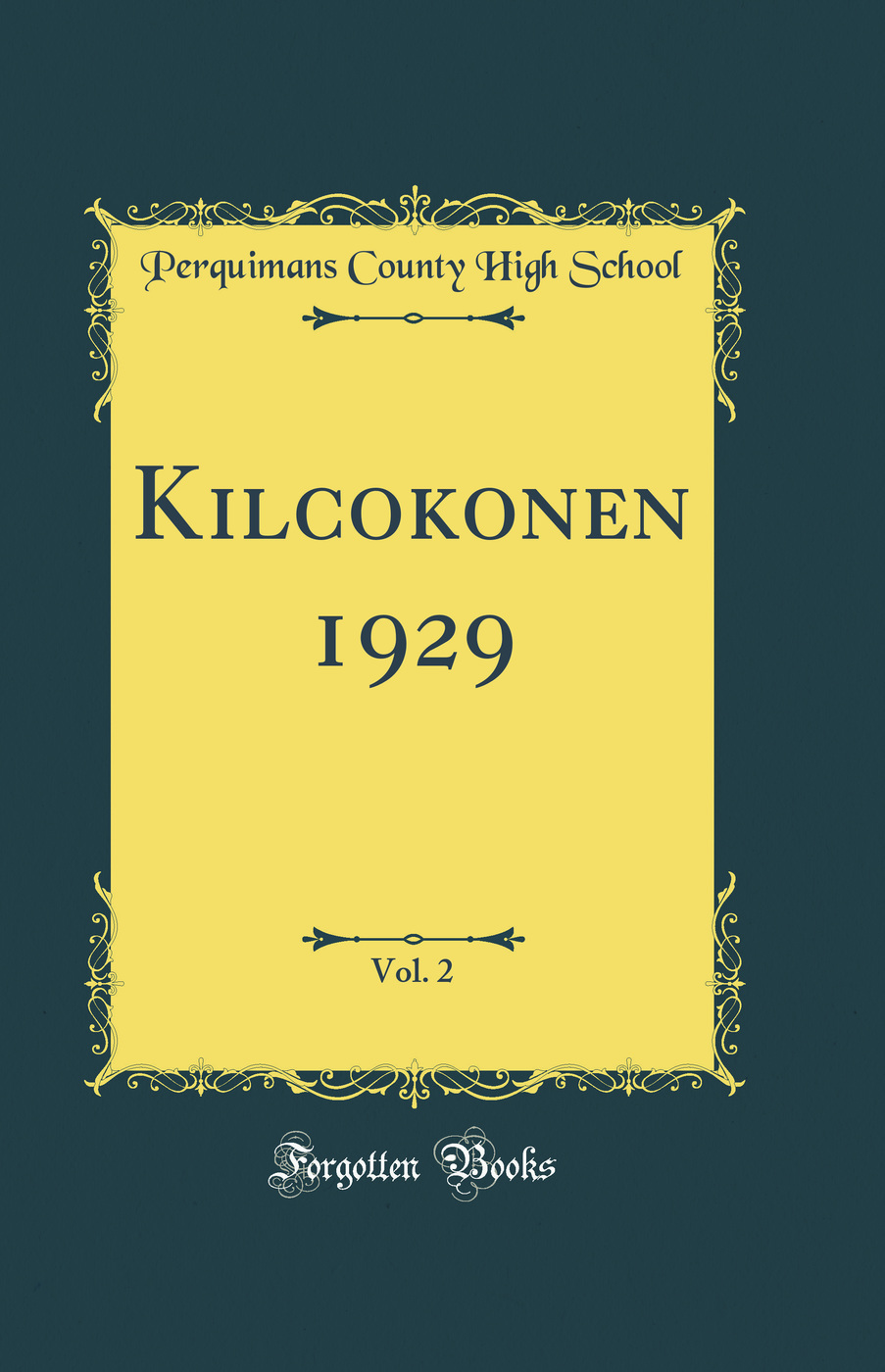 Kilcokonen 1929, Vol. 2 (Classic Reprint)