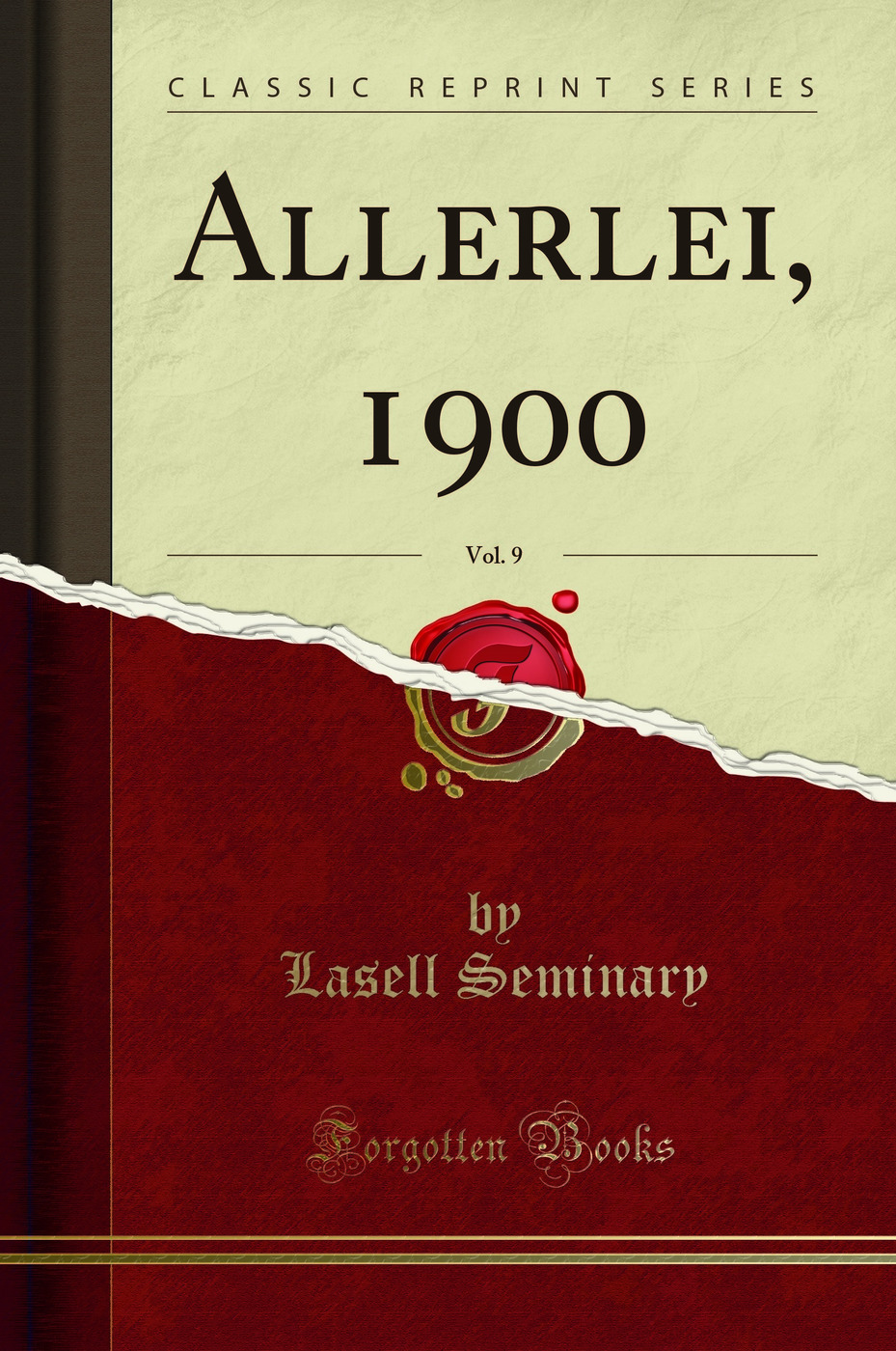 Allerlei, 1900, Vol. 9 (Classic Reprint)