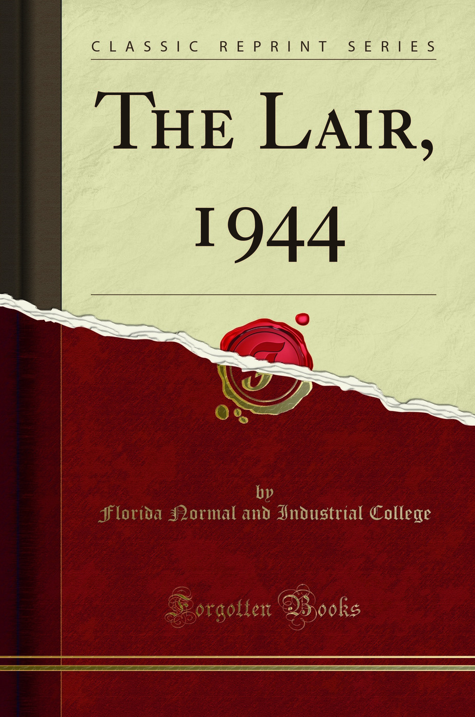 The Lair, 1944 (Classic Reprint)
