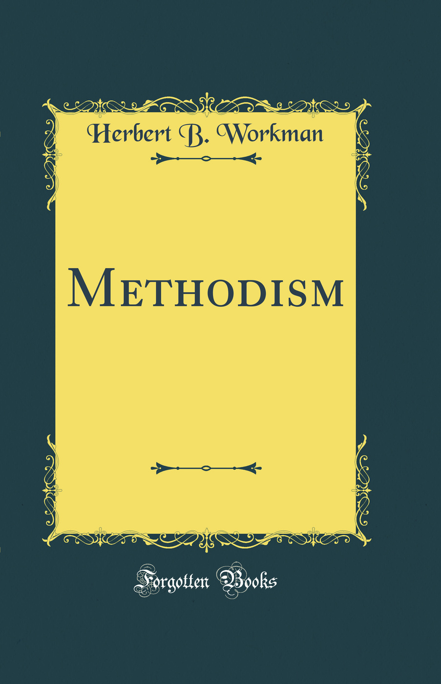 Methodism (Classic Reprint)