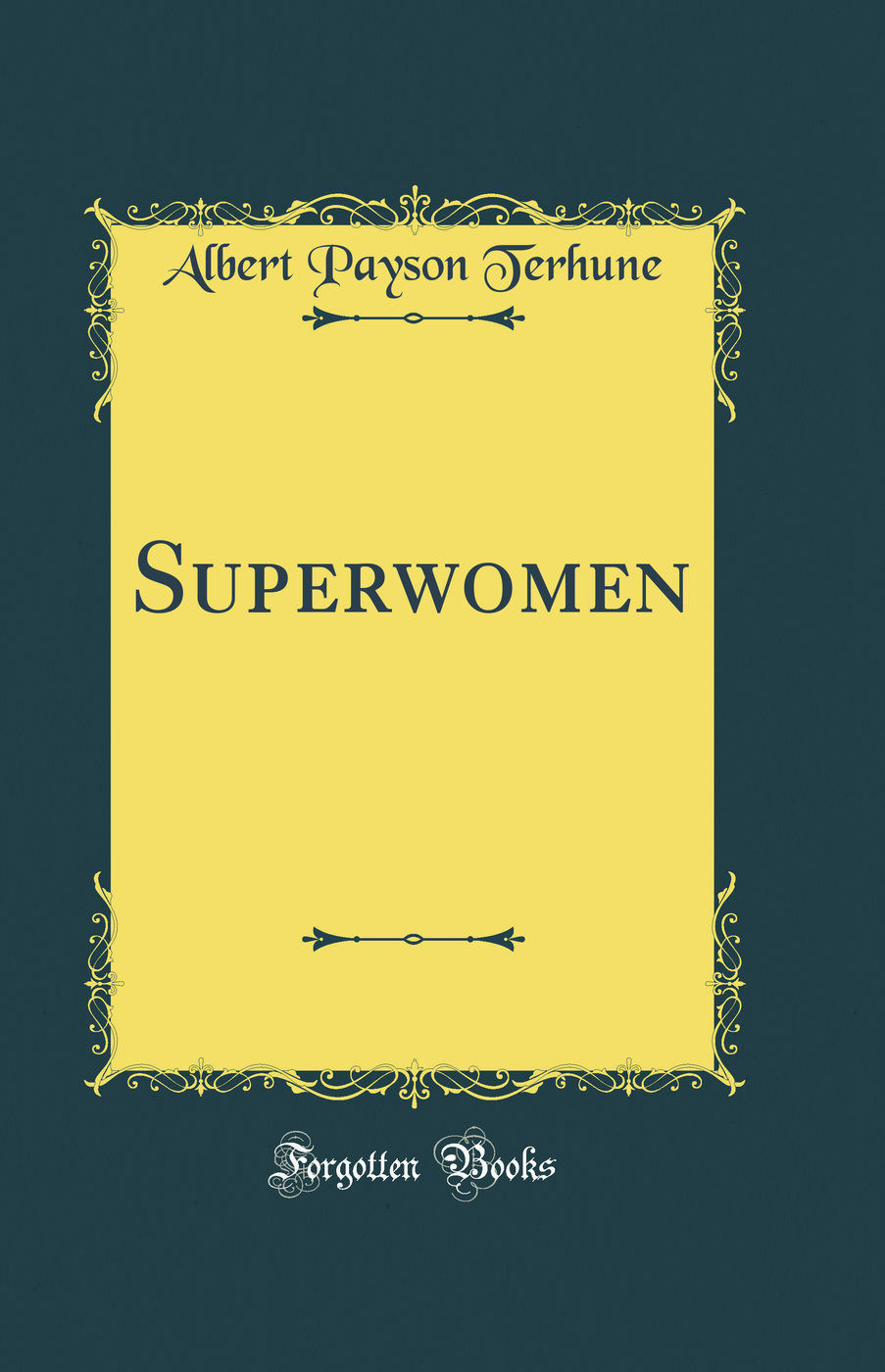 Superwomen (Classic Reprint)