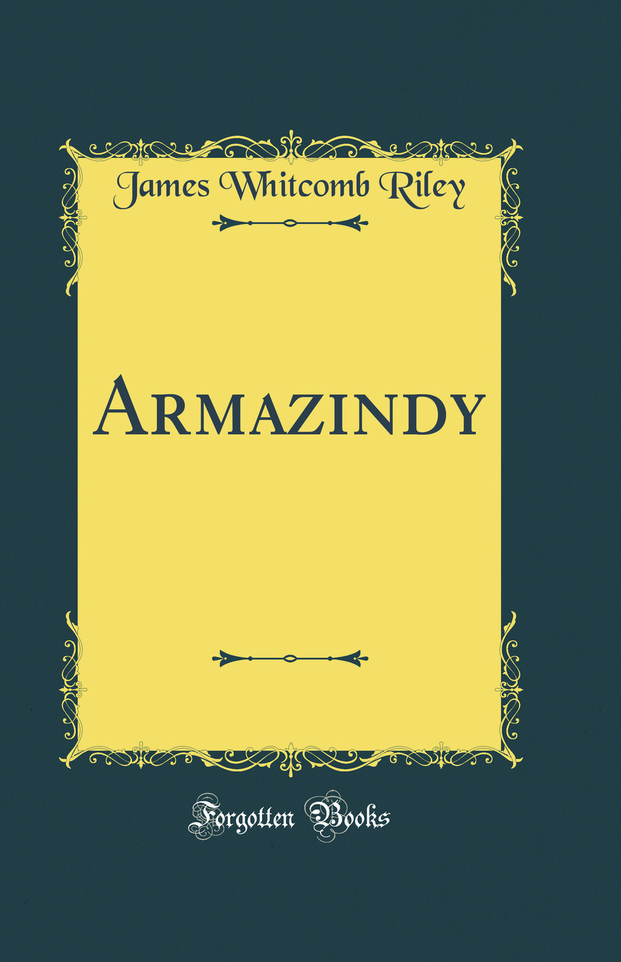 Armazindy (Classic Reprint)