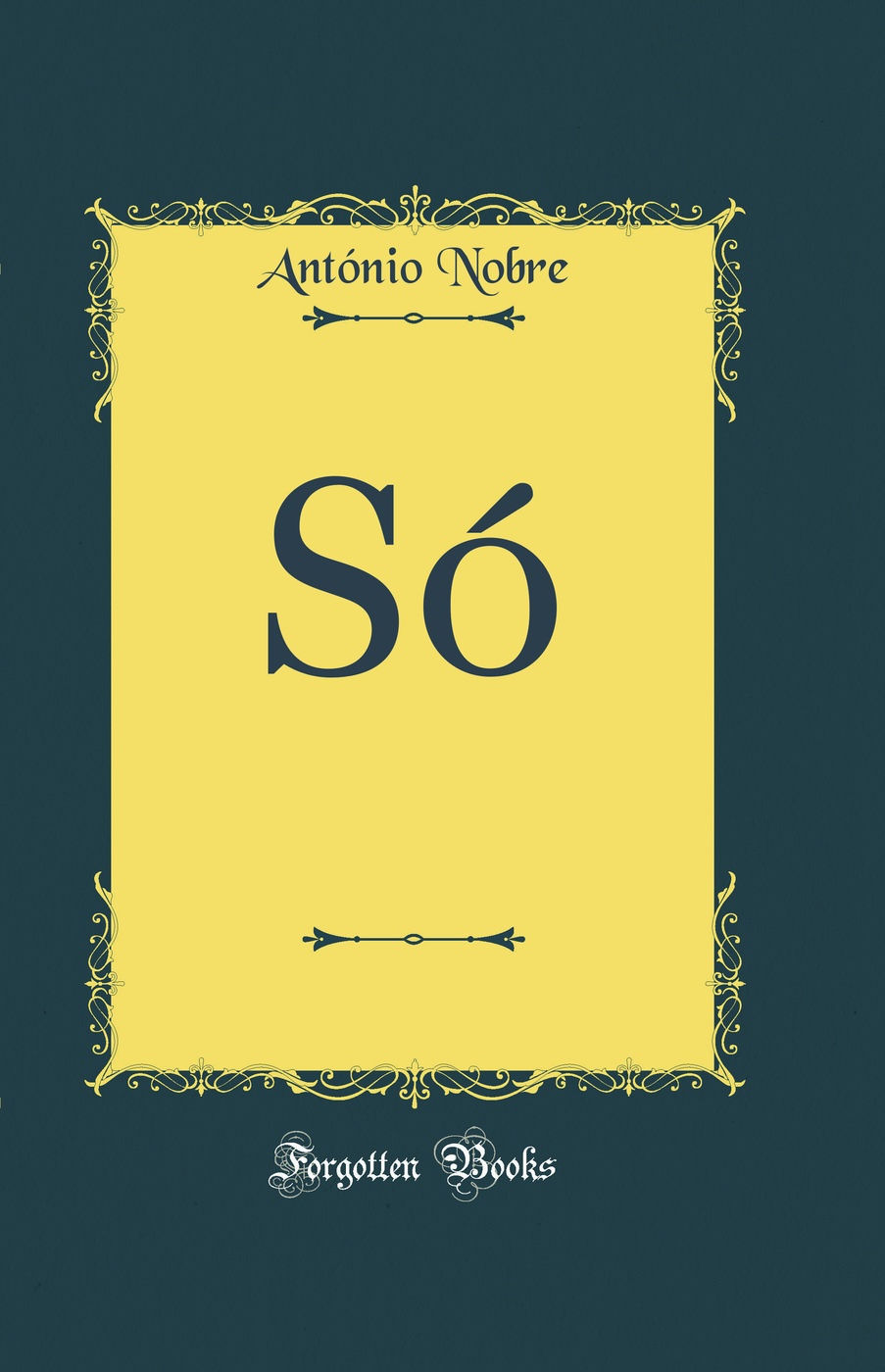 Só (Classic Reprint)