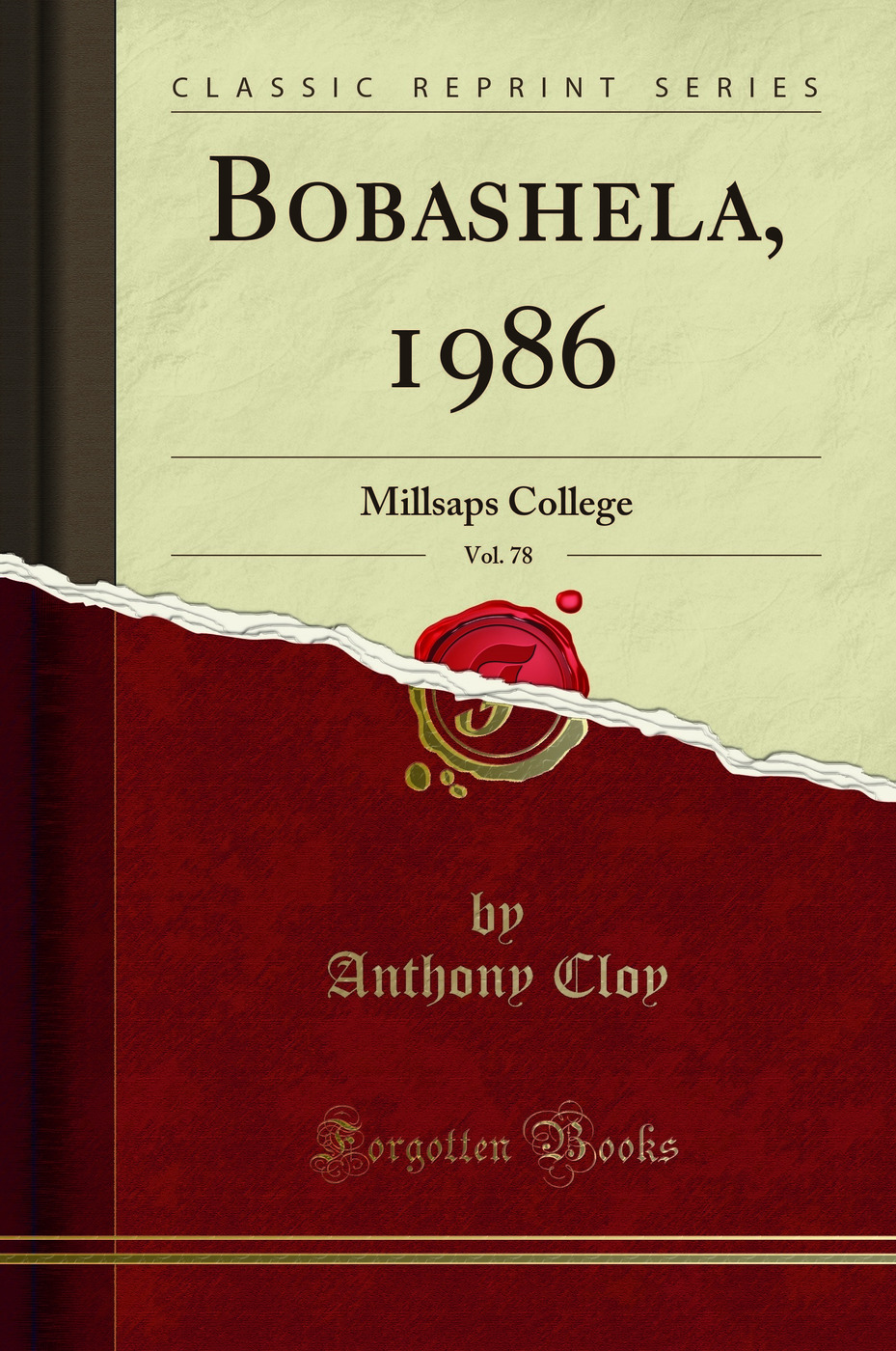 Bobashela, 1986, Vol. 78: Millsaps College (Classic Reprint)