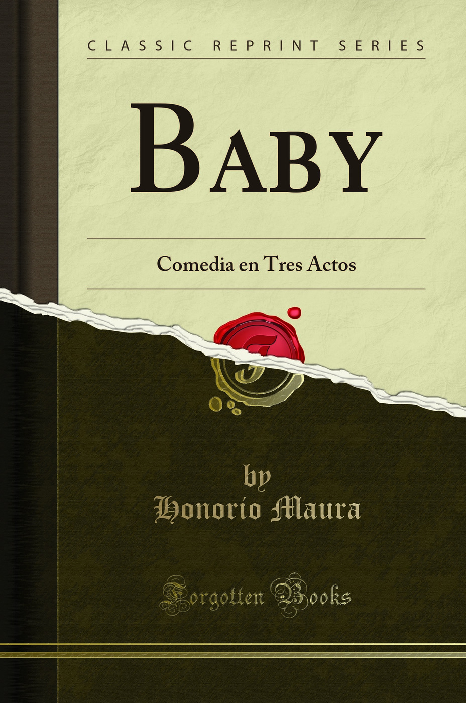 Baby: Comedia en Tres Actos (Classic Reprint)