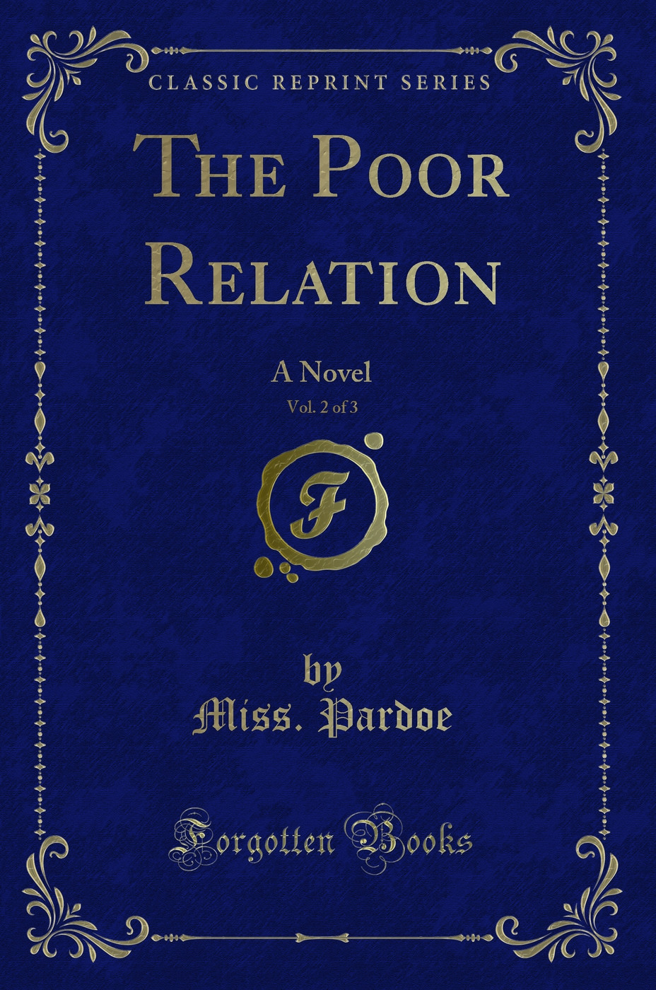 The Poor Relation, Vol. 2 of 3: A Novel (Classic Reprint)