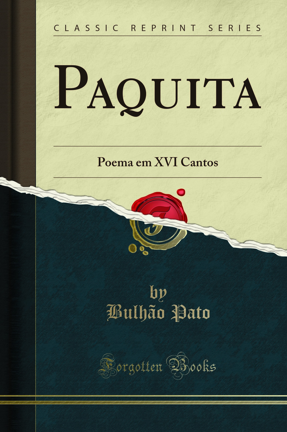 Paquita: Poema em XVI Cantos (Classic Reprint)
