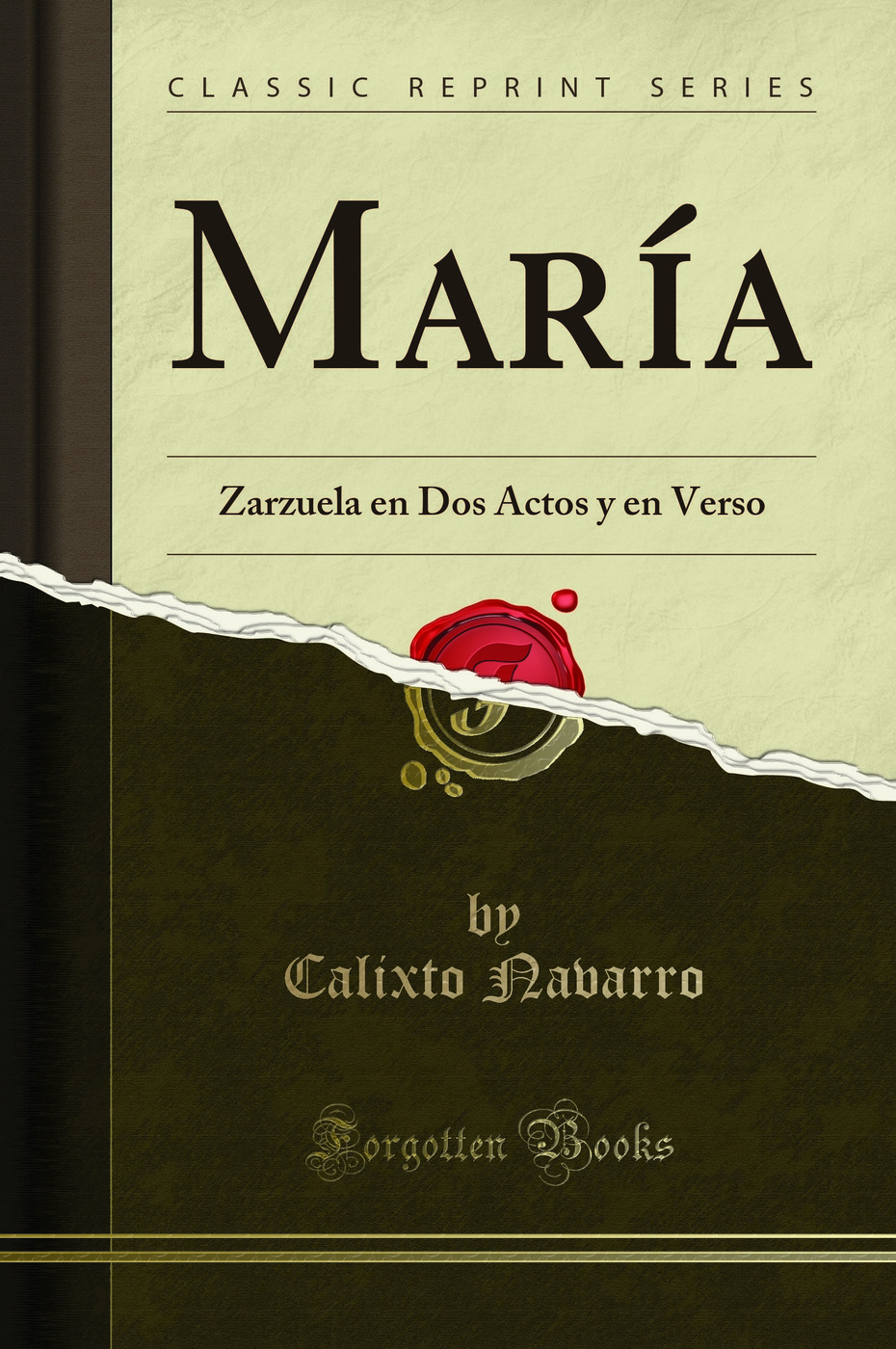 María: Zarzuela en Dos Actos y en Verso (Classic Reprint)
