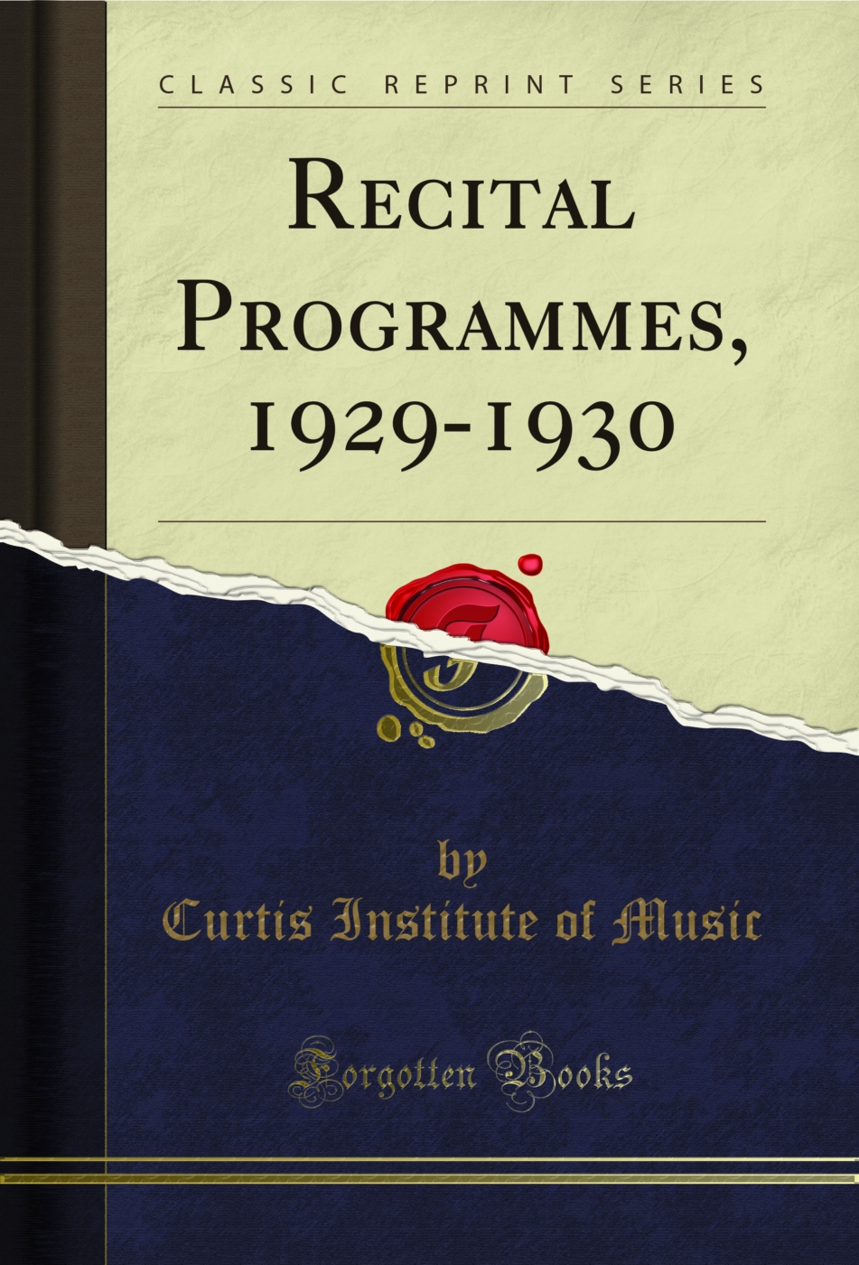 Recital Programmes, 1929-1930 (Classic Reprint)