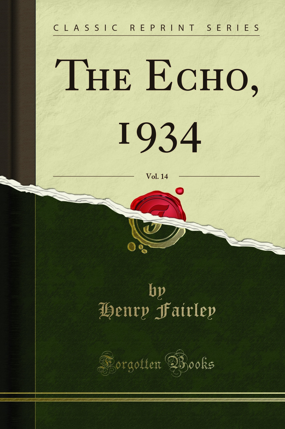 The Echo, 1934, Vol. 14 (Classic Reprint)