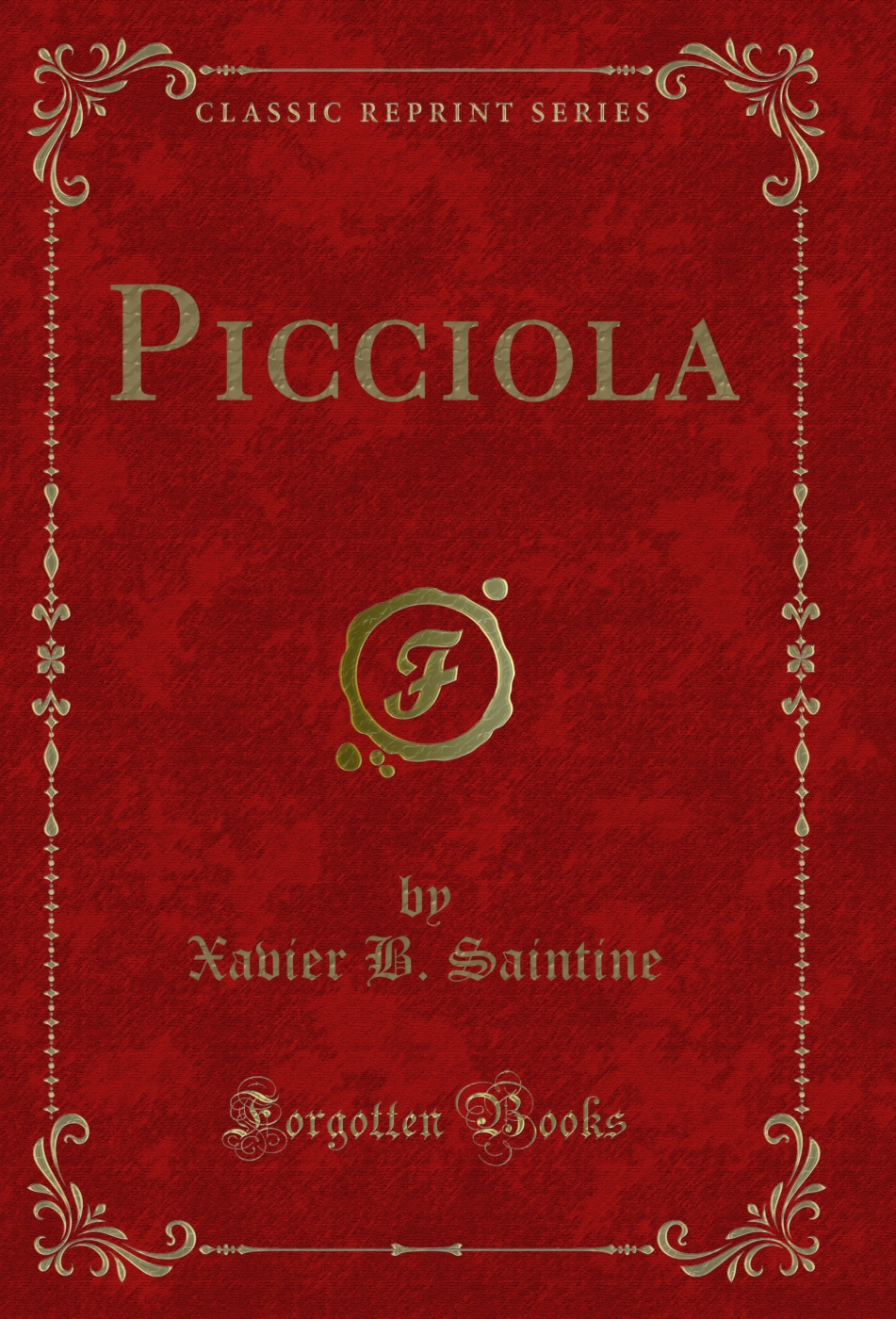 Picciola (Classic Reprint)