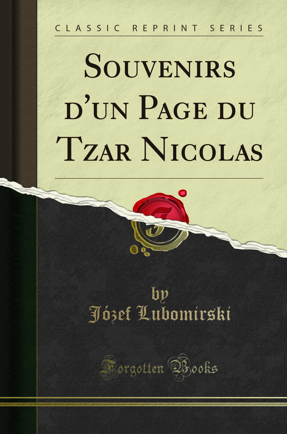 Souvenirs d'un Page du Tzar Nicolas (Classic Reprint)