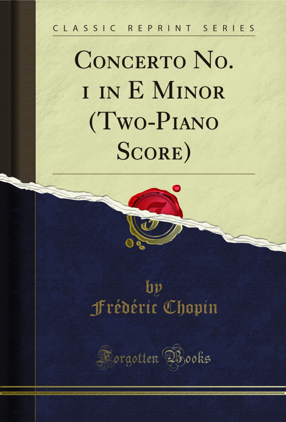 Concerto No. 1 in E Minor (Two-Piano Score) (Classic Reprint)