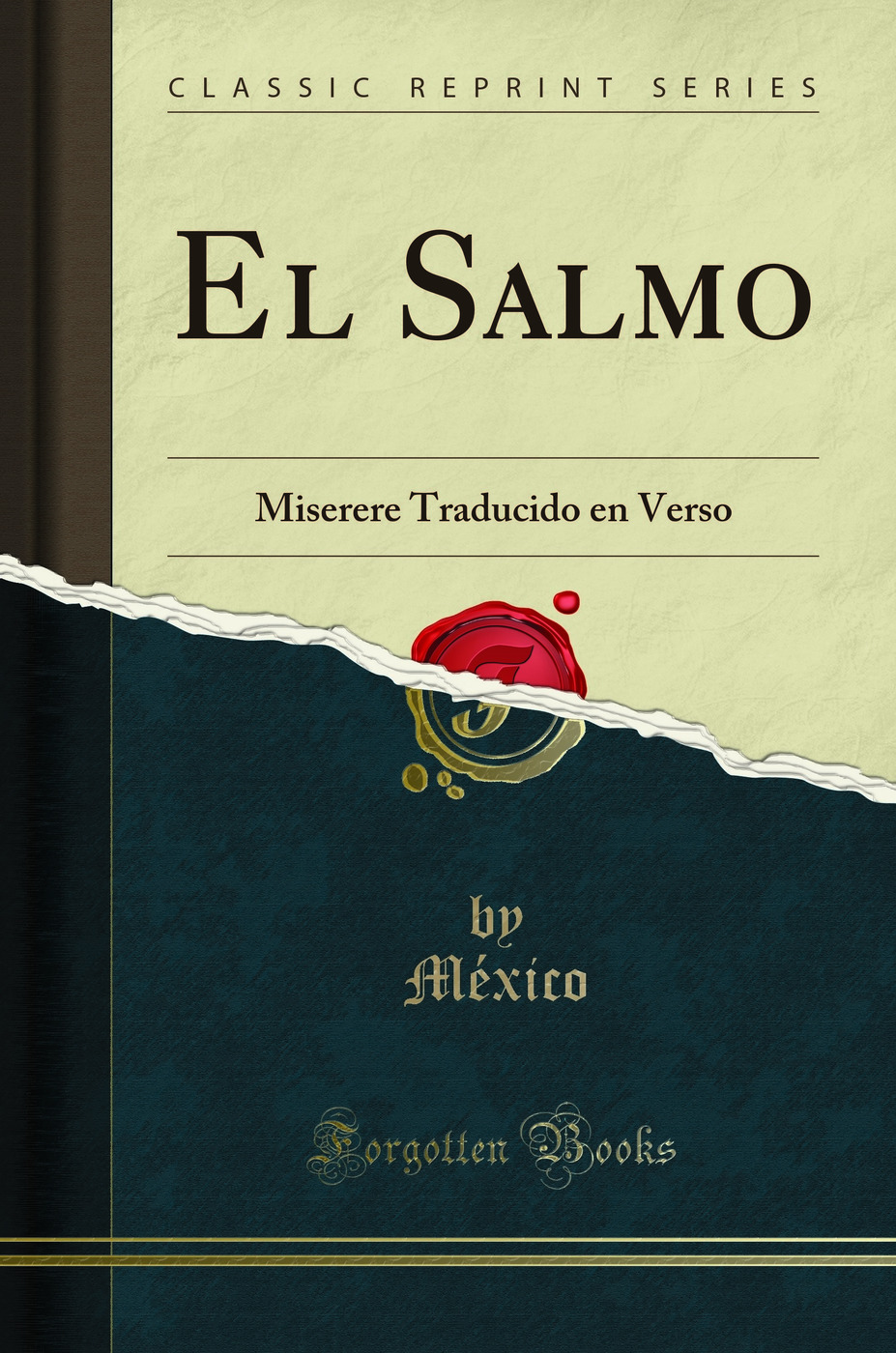 El Salmo: Miserere Traducido en Verso (Classic Reprint)