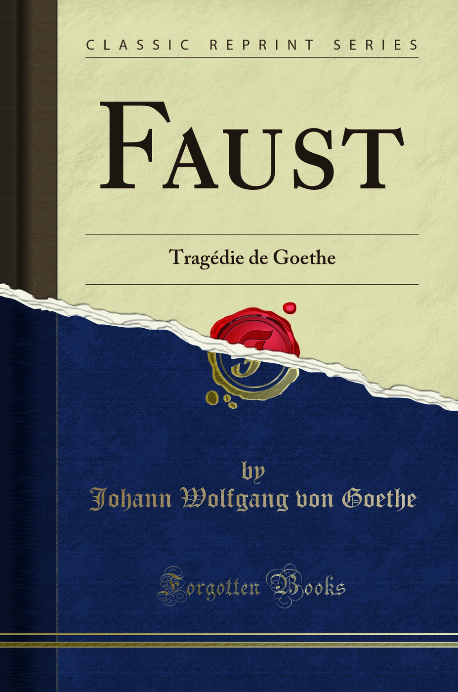 Faust: Tragédie de Goethe (Classic Reprint)