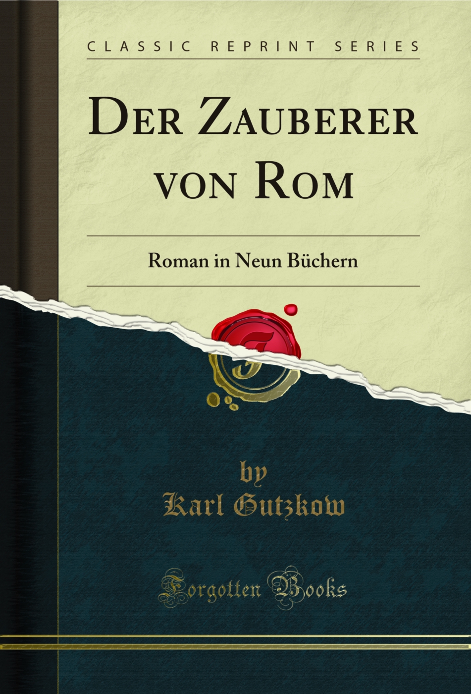 Der Zauberer von Rom: Roman in Neun Büchern (Classic Reprint)