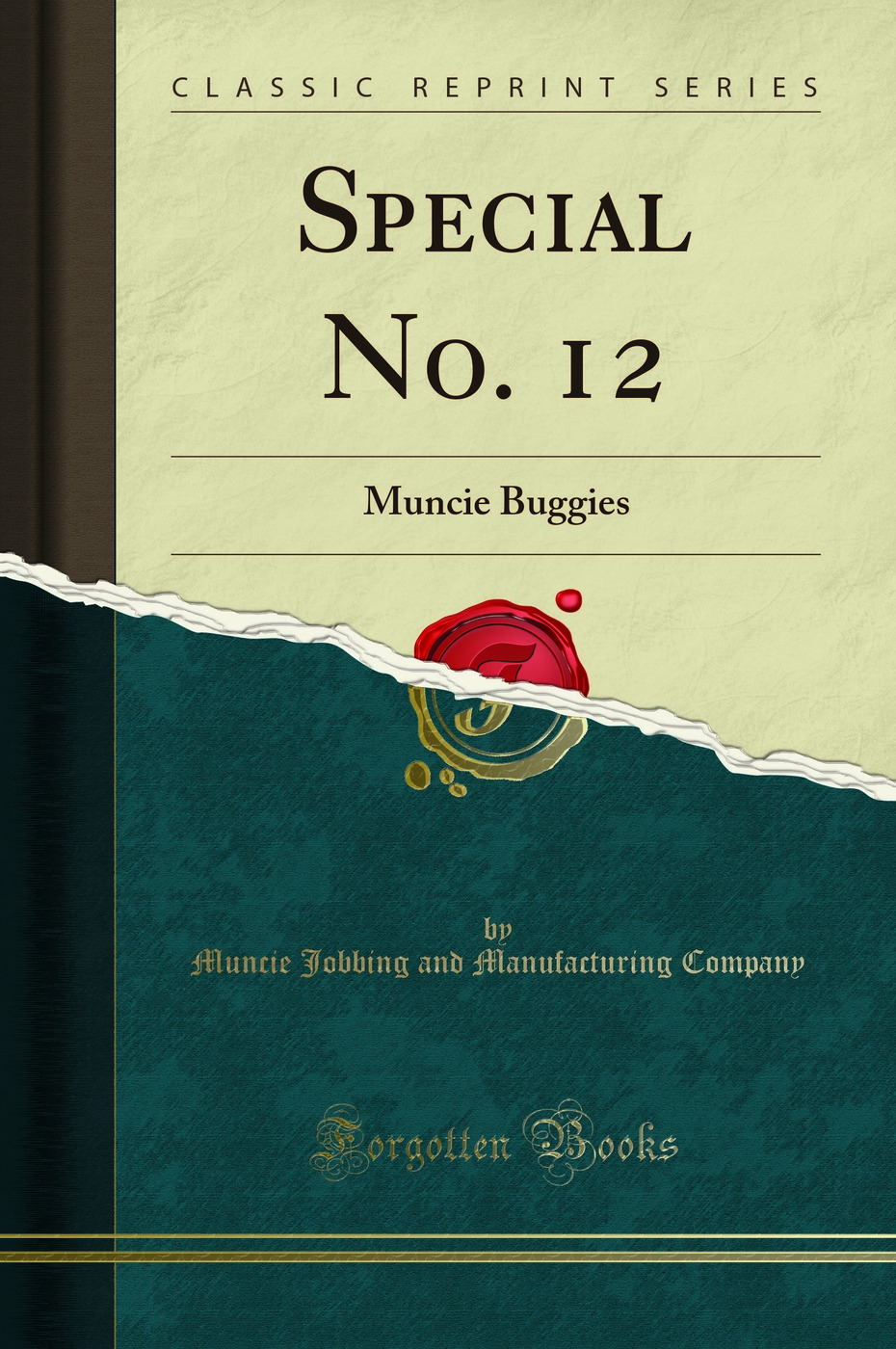 Special No. 12: Muncie Buggies (Classic Reprint)