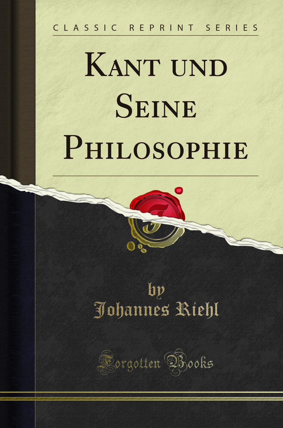 Kant und Seine Philosophie (Classic Reprint)
