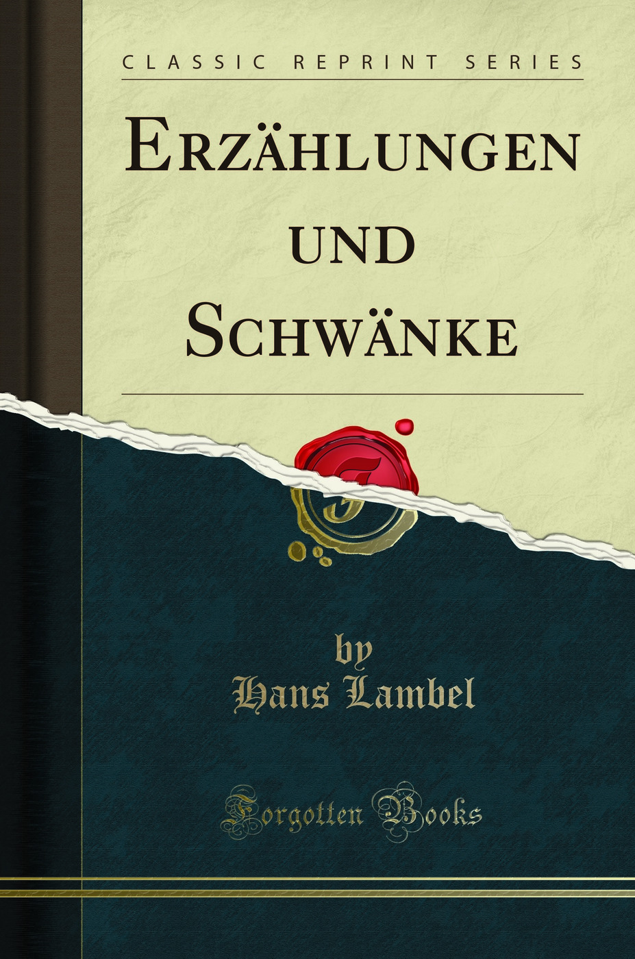 Erzählungen und Schwänke (Classic Reprint)