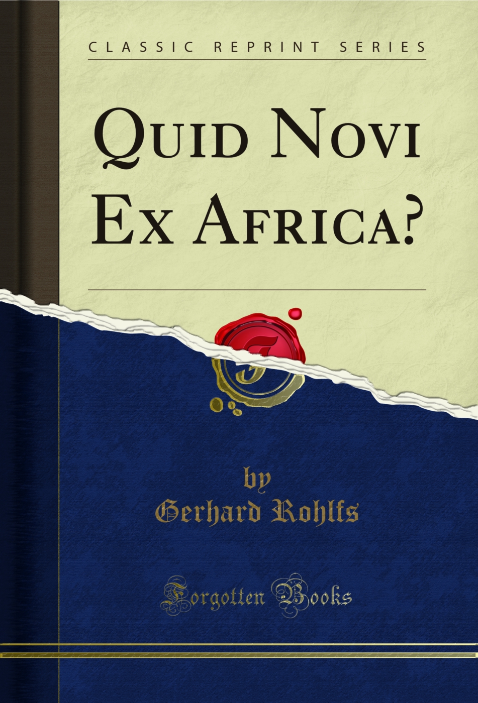Quid Novi Ex Africa? (Classic Reprint)