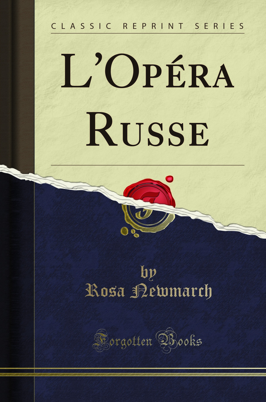 L'Opéra Russe (Classic Reprint)