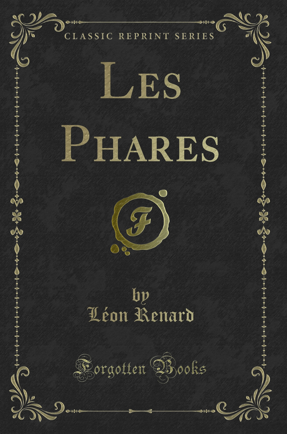 Les Phares (Classic Reprint)