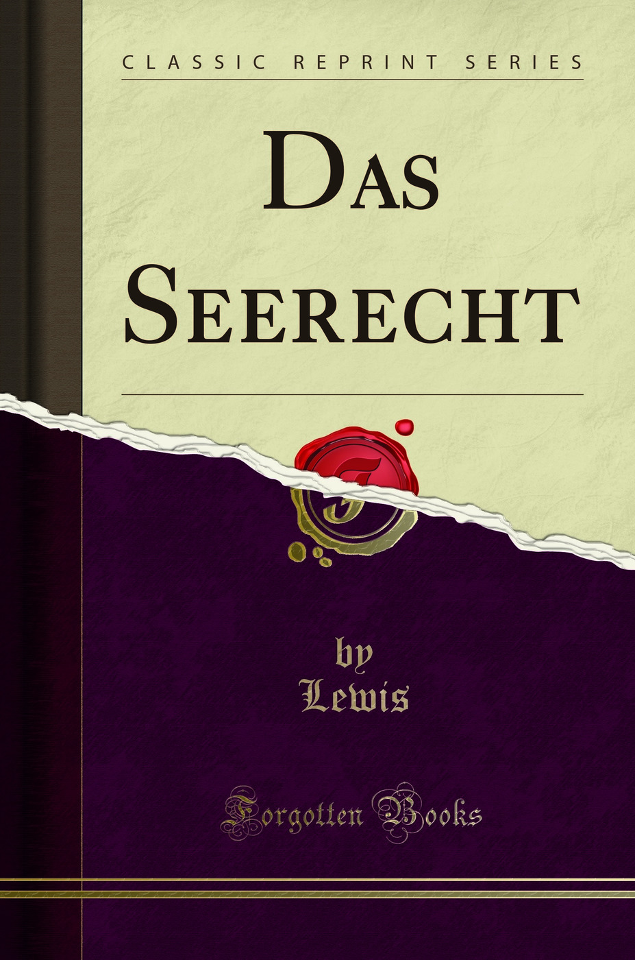 Das Seerecht (Classic Reprint)