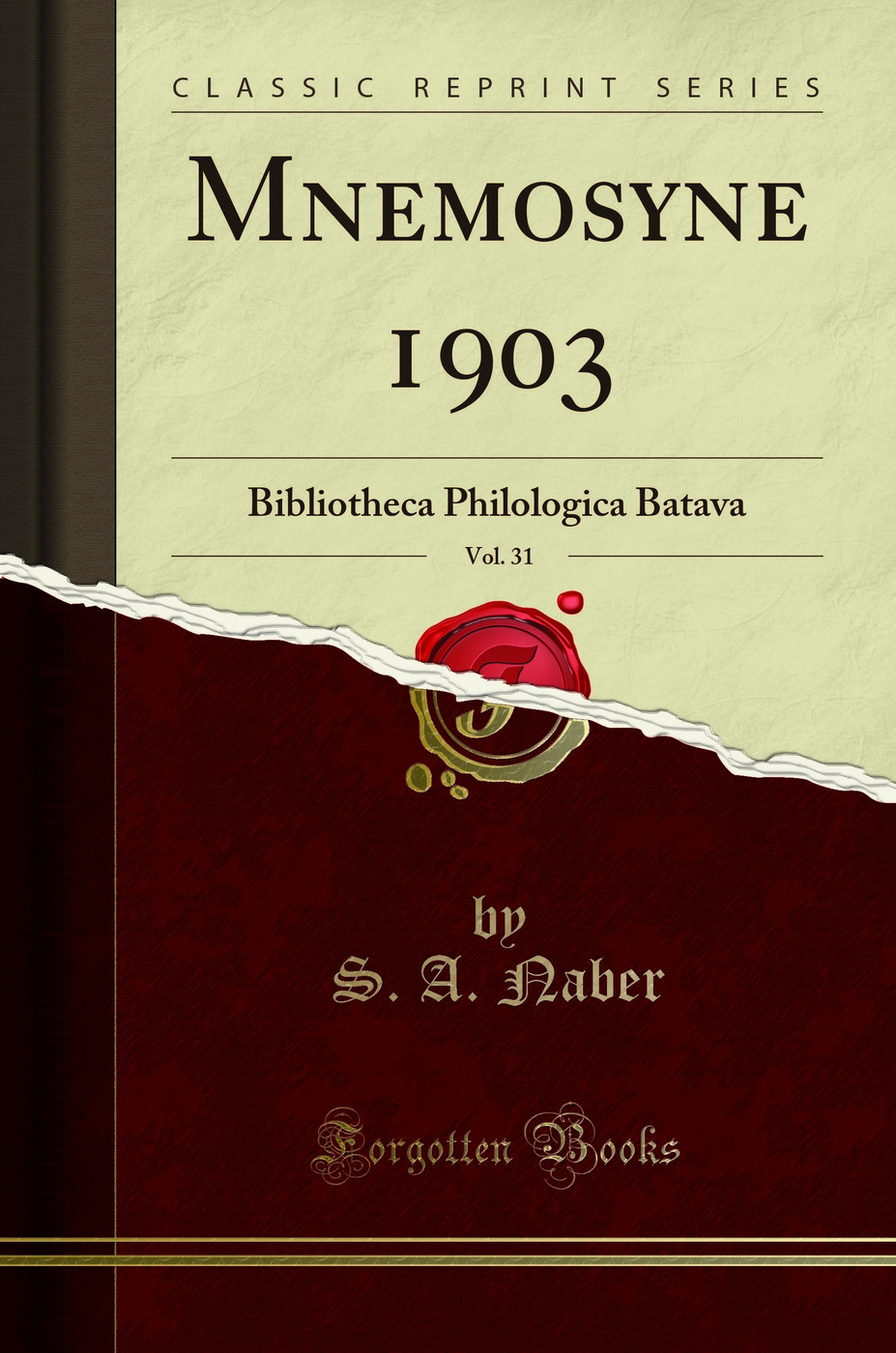 Mnemosyne 1903, Vol. 31: Bibliotheca Philologica Batava (Classic Reprint)