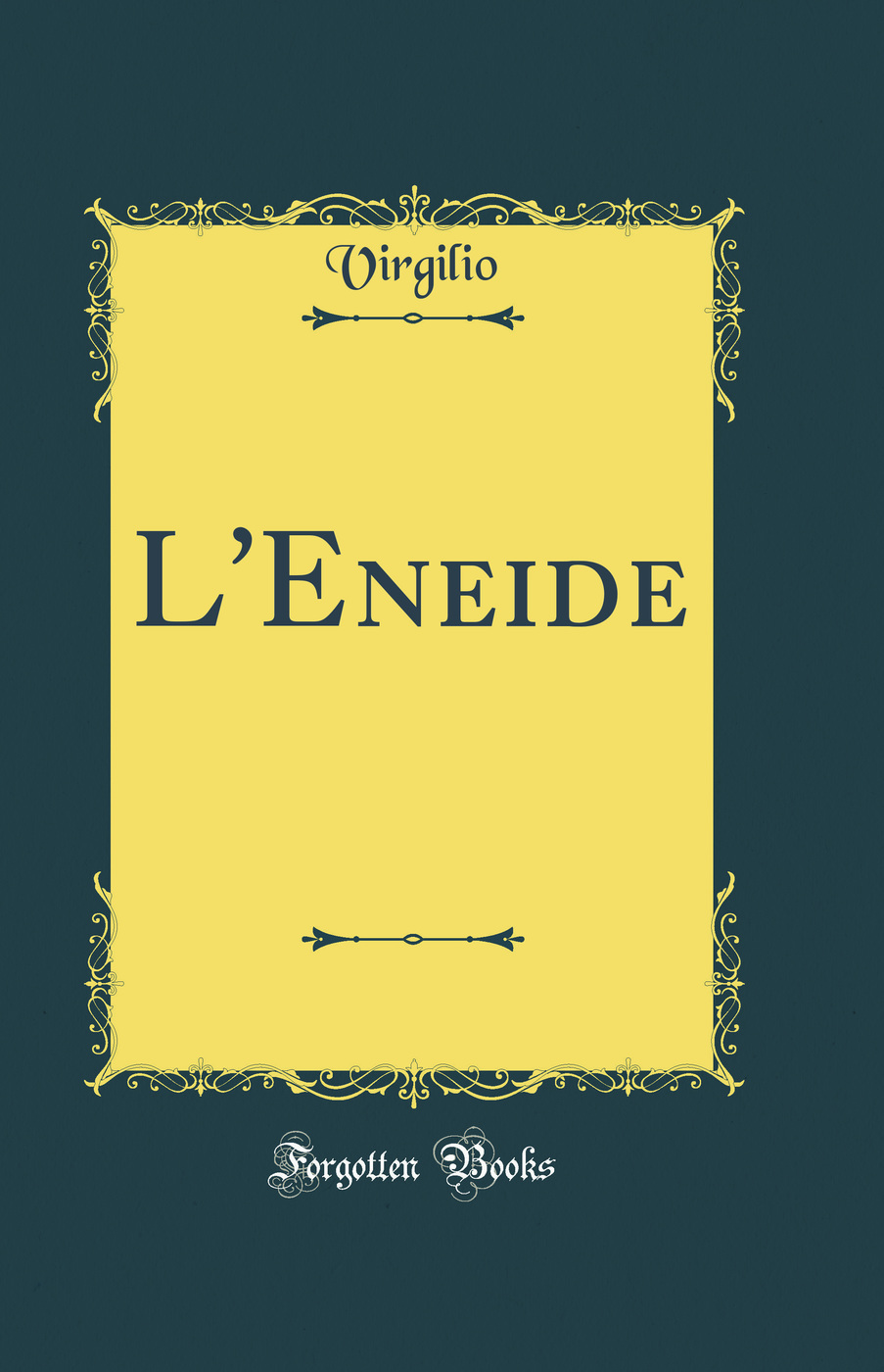 L'Eneide (Classic Reprint)