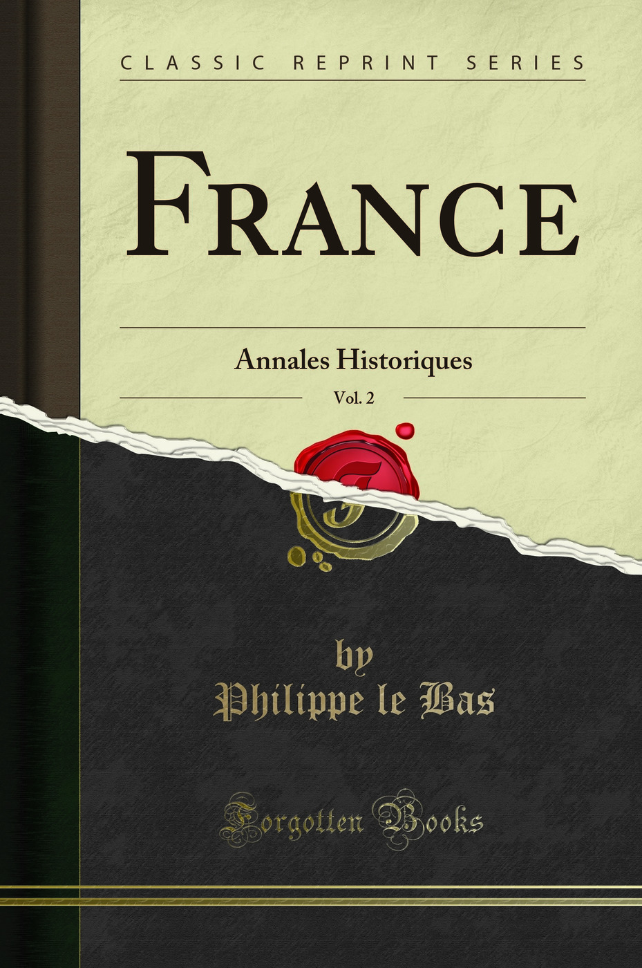 France, Vol. 2: Annales Historiques (Classic Reprint)