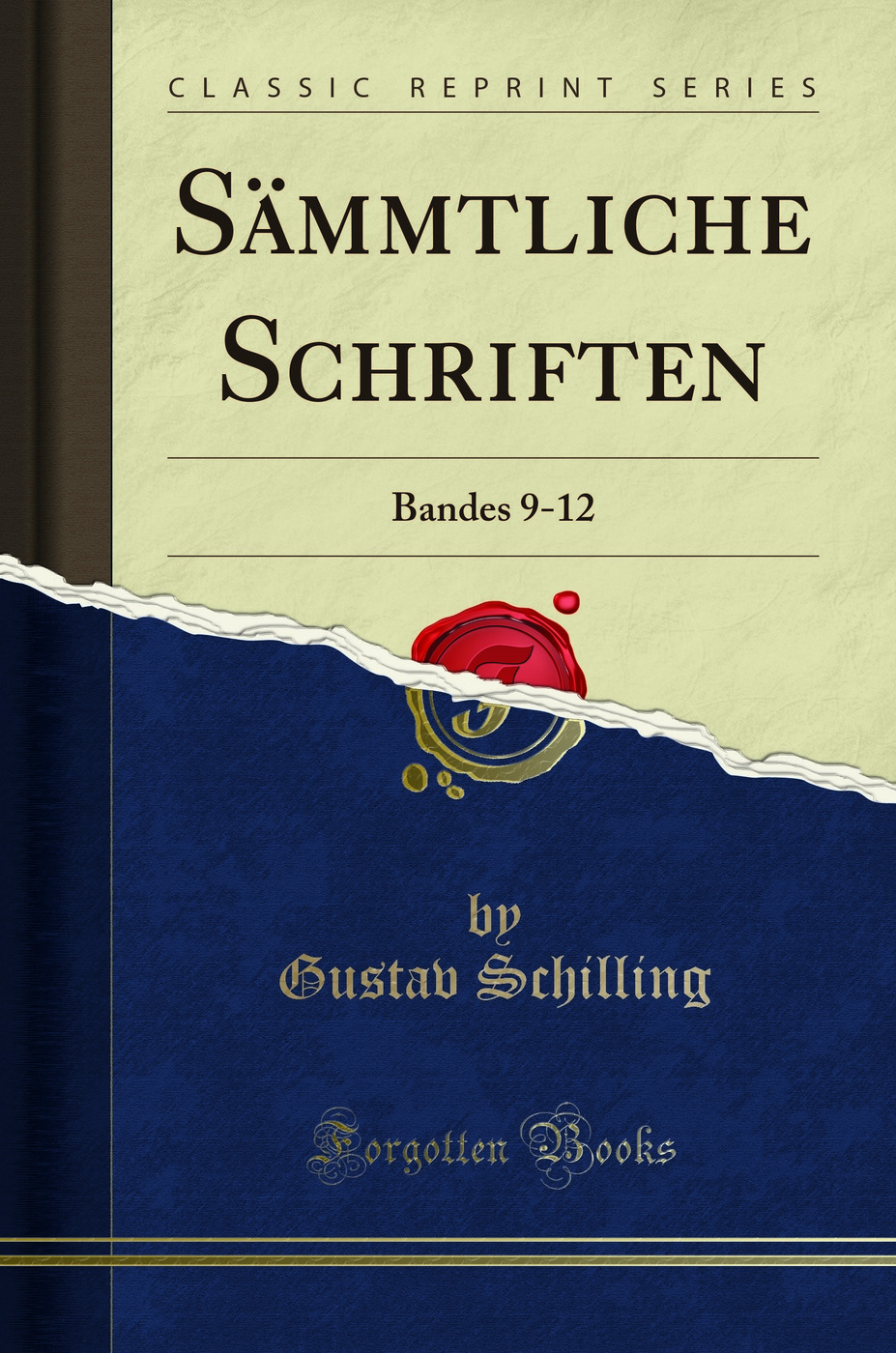 Sämmtliche Schriften: Bandes 9-12 (Classic Reprint)