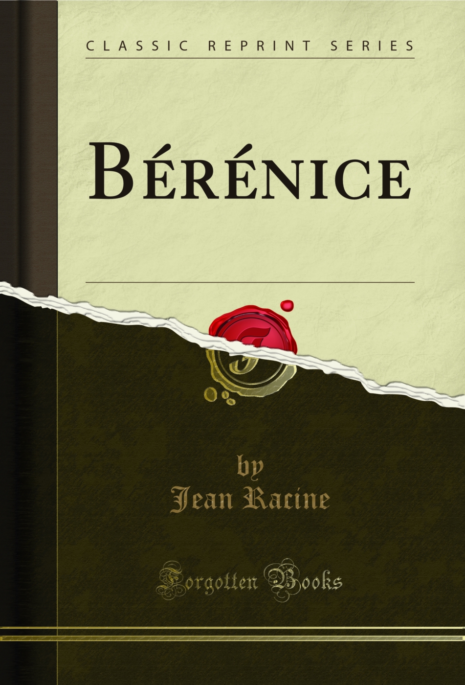 Bérénice (Classic Reprint)