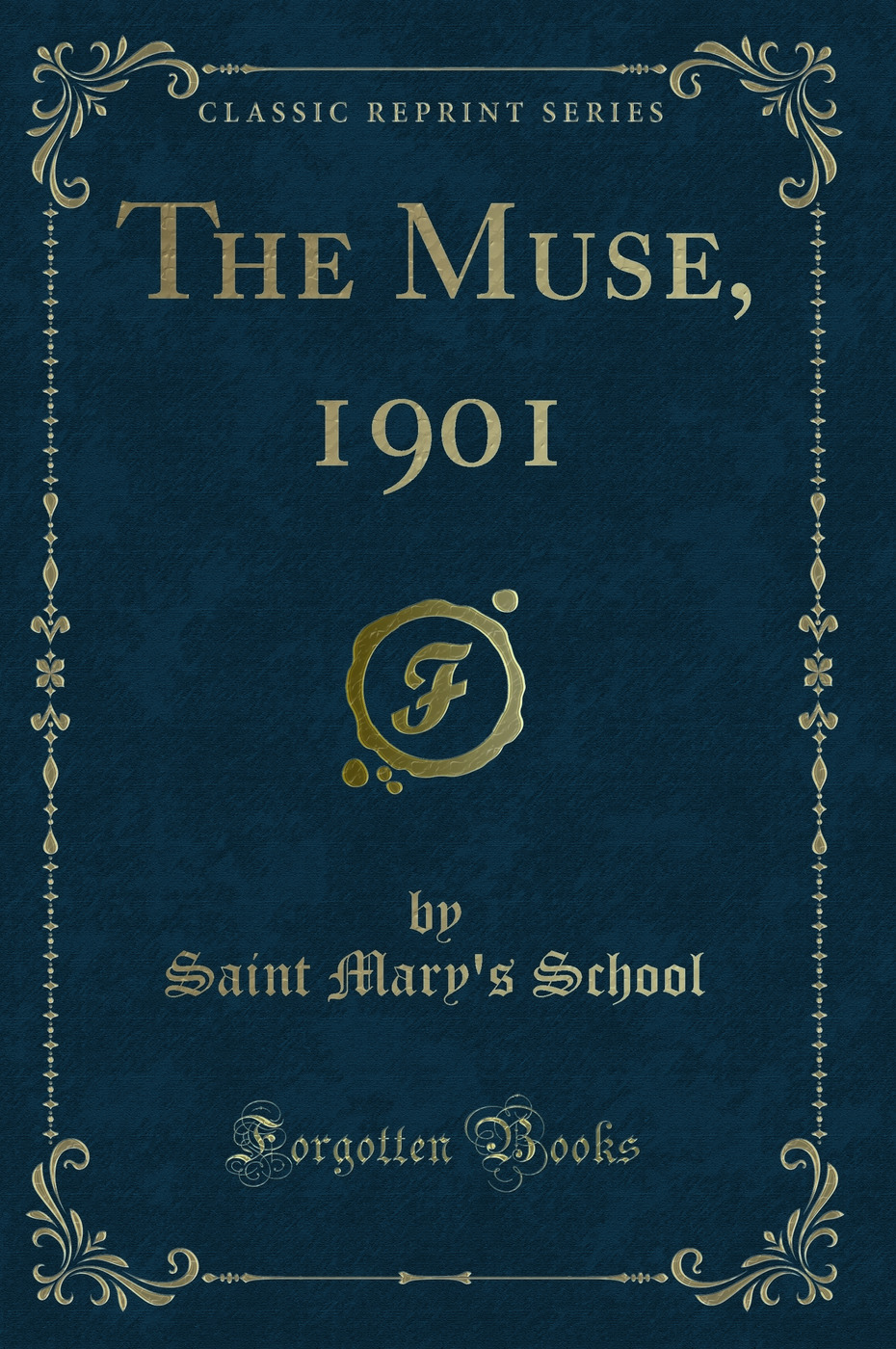 The Muse, 1901 (Classic Reprint)