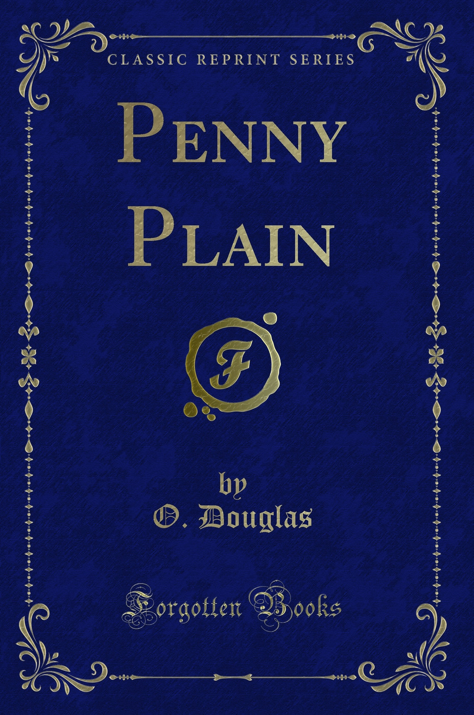Penny Plain (Classic Reprint)