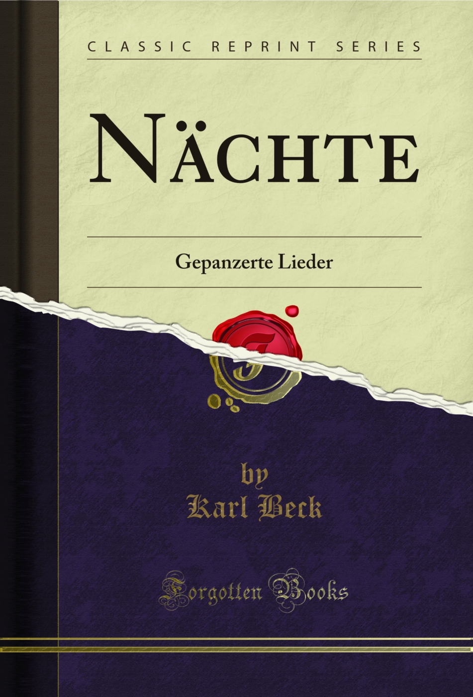 Nächte: Gepanzerte Lieder (Classic Reprint)