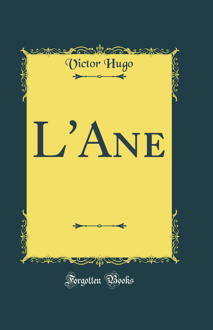 L'Ane (Classic Reprint)