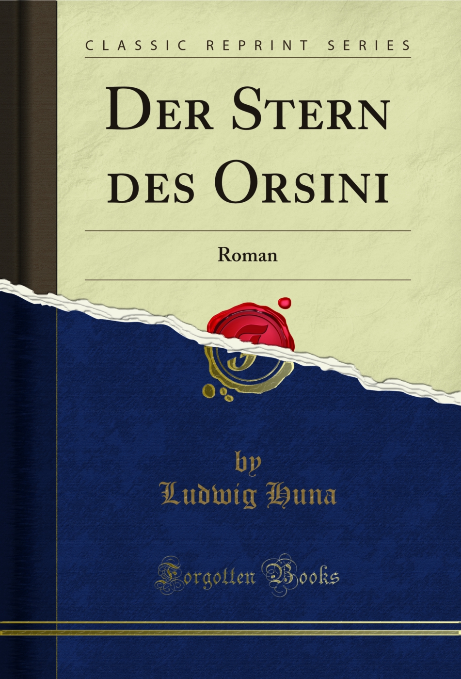 Der Stern des Orsini: Roman (Classic Reprint)