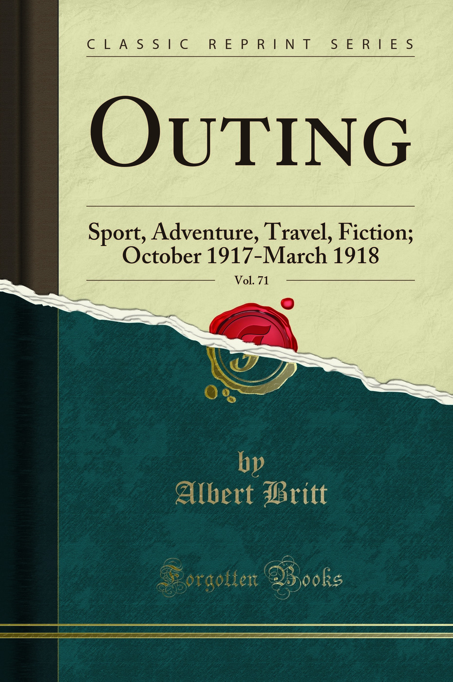 Outing, Vol. 71: Sport, Adventure, Travel, Fiction; October 1917-March 1918 (Classic Reprint)