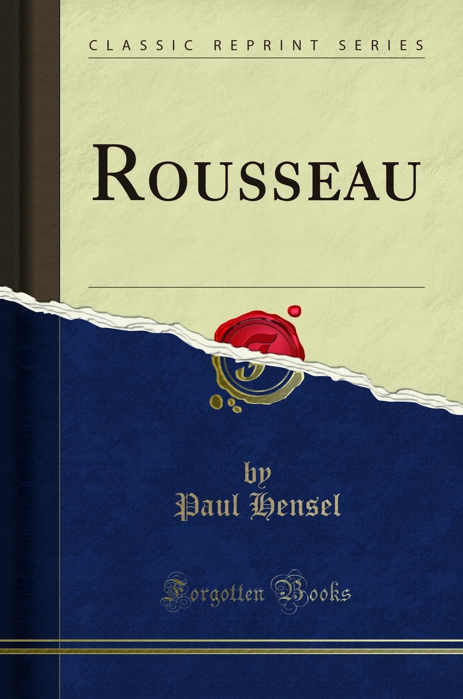 Rousseau (Classic Reprint)