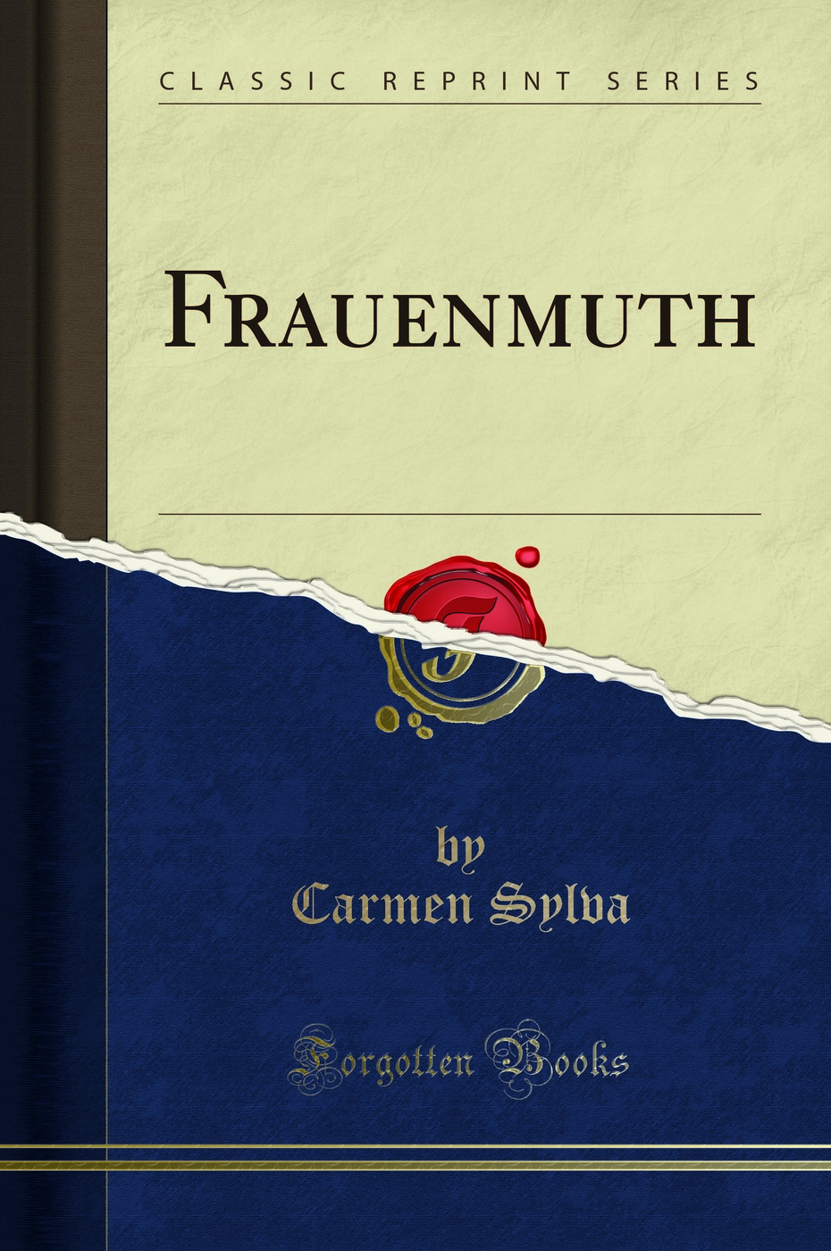 Frauenmuth (Classic Reprint)