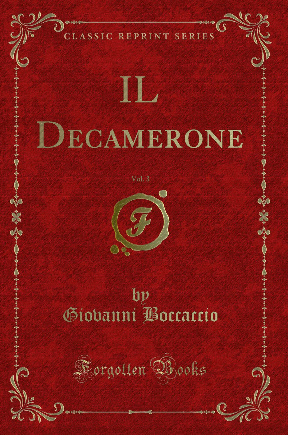 IL Decamerone, Vol. 3 (Classic Reprint)