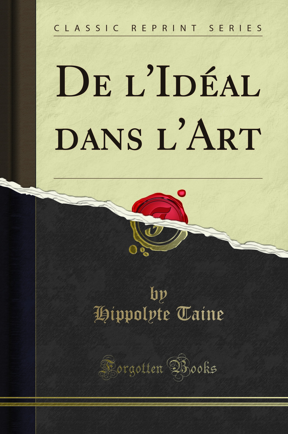 De l'Idéal dans l'Art (Classic Reprint)
