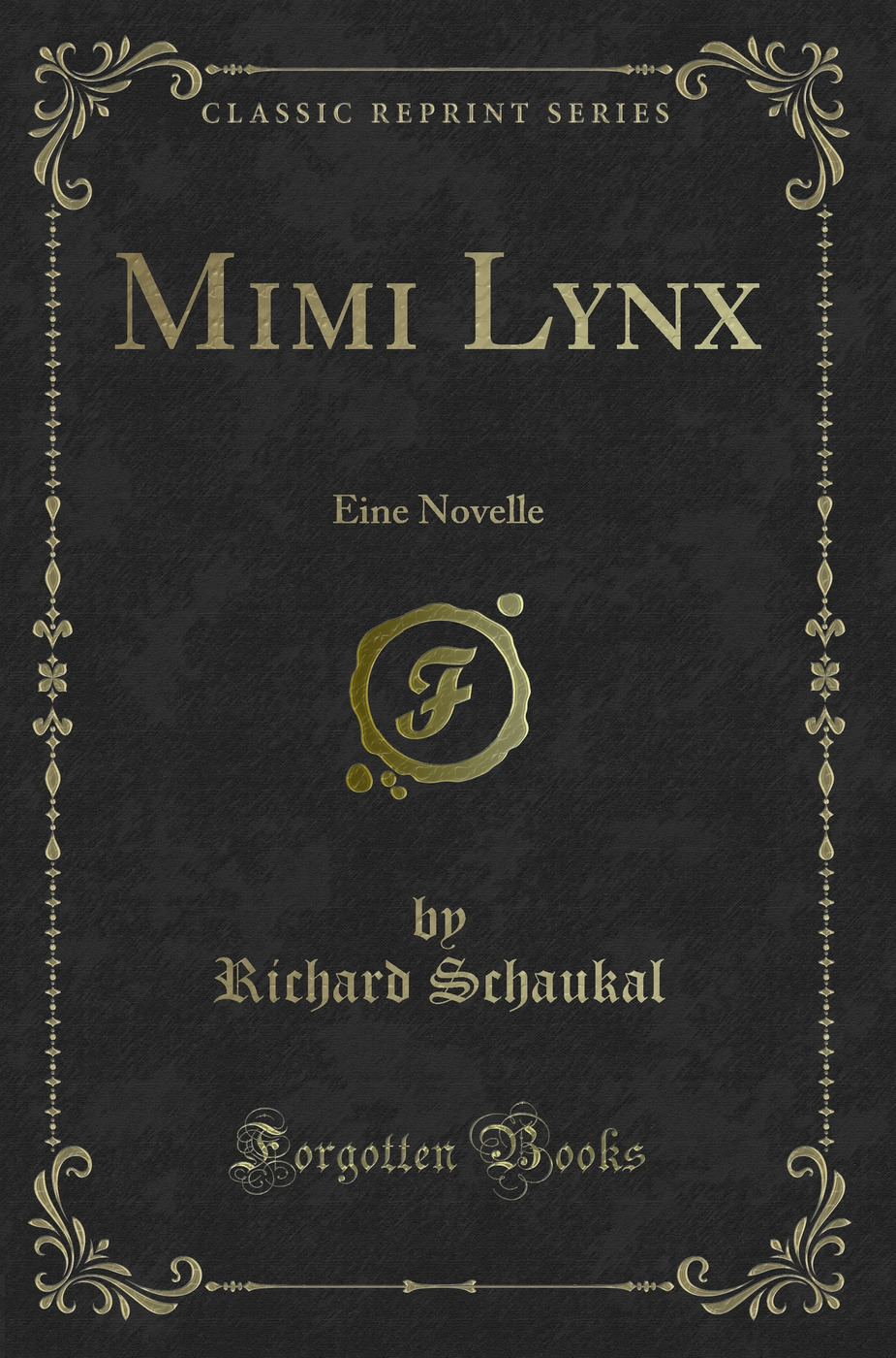 Mimi Lynx: Eine Novelle (Classic Reprint)