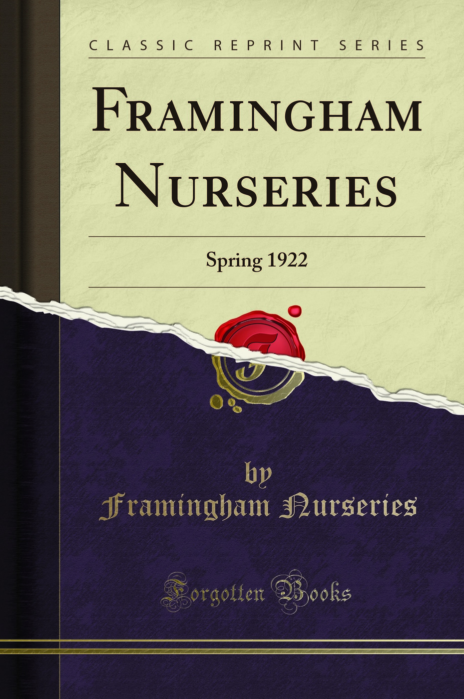 Framingham Nurseries: Spring 1922 (Classic Reprint)