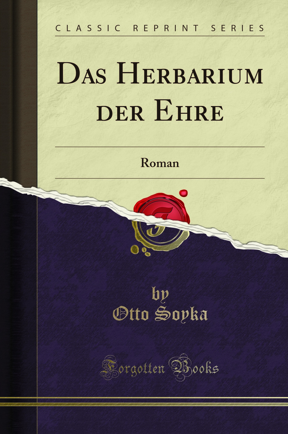 Das Herbarium der Ehre: Roman (Classic Reprint)